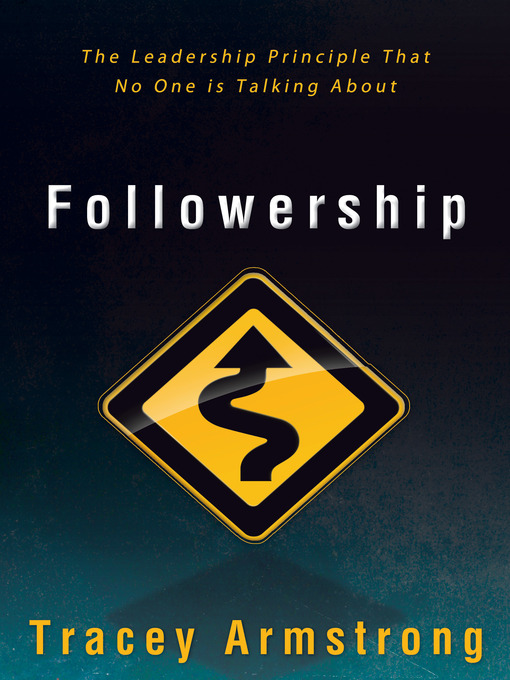 Title details for Followership by Tracey Armstrong - Available